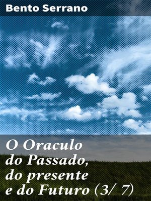 cover image of O Oraculo do Passado, do presente e do Futuro (3/ 7)
